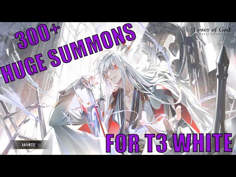 Tower of God M: Great Journey - LARGE SUMMON SESSION FOR WHITE!!