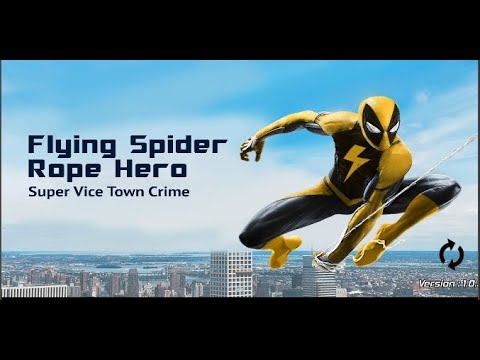 Flying spider rope hero | Game nguoi nhen TVM Man