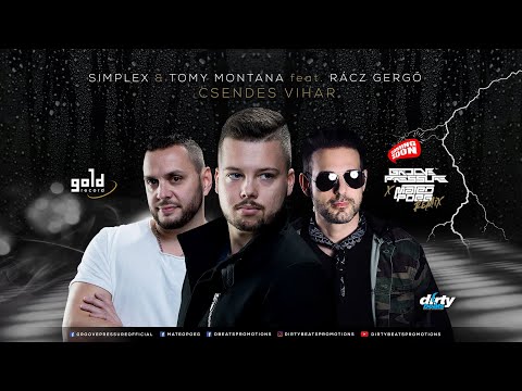 Simplex & Tomy Montana feat.  Rácz Gergő  -  Csendes Vihar (Groove Pressure x Mateo Poeg Remix)