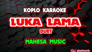 Download lagu LUKA LAMA KARAOKE - Mahesa Music @koplokaraooke mp3 Download lagu LUKA LAMA KARAOKE - Mahesa Music @koplokaraooke mp3