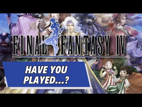 Have You Played...Final Fantasy IV? (DS Review)