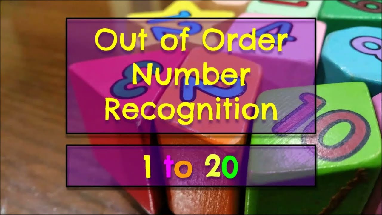 Learning Numbers 1-20 | Out of Order Number Recognition | Identify Numbers | Learn Numbers up to 20
