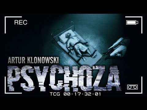 Psychoza - CreepyPasta [PL]