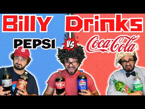 BILLY DRINKS: Pepsi vs Coca-Cola!