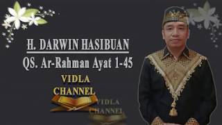 Download lagu Ar Rahman Ayat 1 - 45 H Darwin Hasibuan Qori Internasional mp3