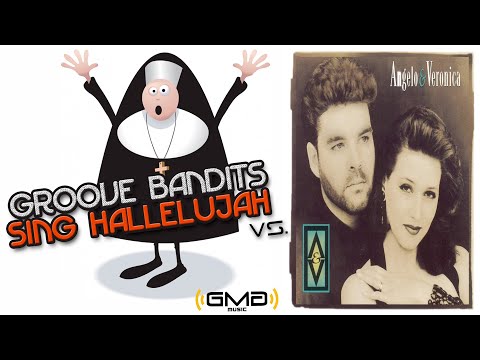 Groove Bandits vs. Angelo & Veronica - "Sing Hallelujah" [fan tribute mashup]