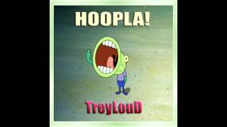 Hoopla! (Spongebob Beat) - TreyLouD #BIBBV3