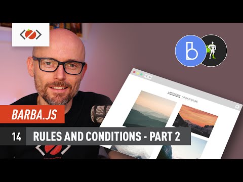 Barba js with GSAP 14 Rules and Conditions Part 2