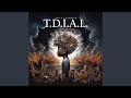 T.D.I.A.L. (feat. STEVIE STONE)