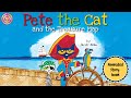 Pete The Cat And The Treasure Map Fan S Animated Book Edition Read Aloud