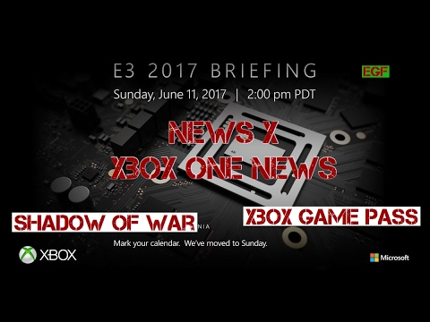 Xbox Game pass, Shadow of War, And much more