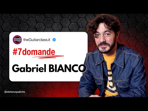 #7 questions with: Gabriel BIANCO