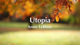 Utopia - Annie LeBlanc (Lyrics)