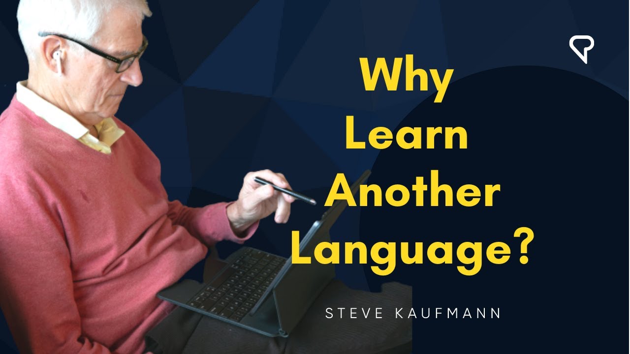 Why Learn Another Language?