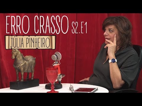 Erro Crasso T2 Ep1 - JÚLIA PINHEIRO fala sobre higiene pessoal, decisões difíceis e dramas reais.