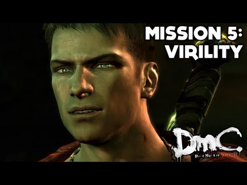 DmC: Devil May Cry - Story Walkthrough (Part 5) - Mission 5: Virlility
