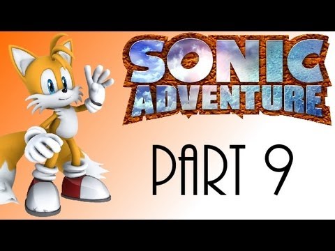 Let's Play Sonic Adventure DX pt9