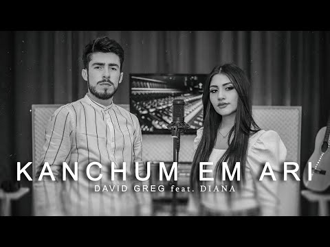 KANCHUM EM ARI - David Greg feat. Diana (2020 Official Video)