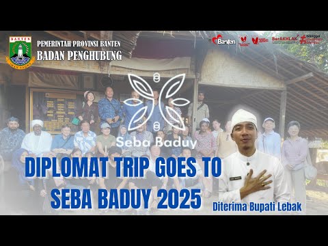    Diplomat Goes to Seba Baduy 2025