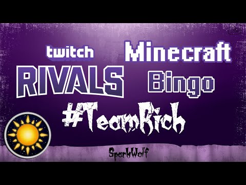 Spark Wolf - Spark Wolf - #TeamRich - Twitch Rivals - Minecraft Bingo (Audio Oficial)