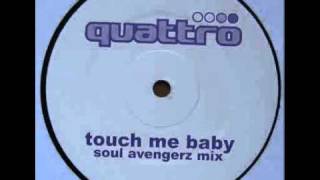 Soul Avengerz - Touch Me Baby (Soul Avengerz Mix)