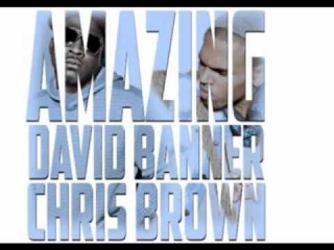 David Banner Feat. Chris Brown - Amazing 2012