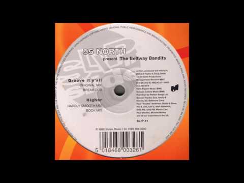 95 North Presents The Beltway Bandits  ‎– Groove It Y'all