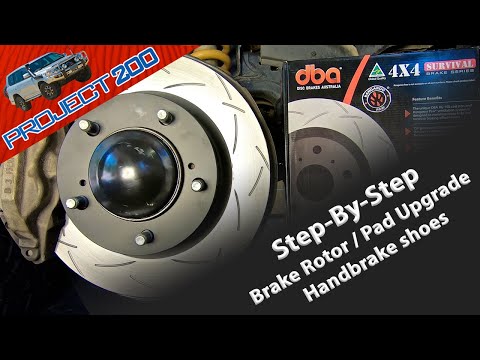 LandCruiser 200 - DBA brake upgrade with new rotors & pads. Inc handbrake shoes - Project 200