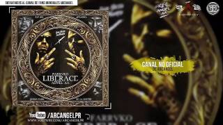 Liberace Remix - Farruko ft  Anuel AA, Arcangel, De la ghetto, Ñengo Flow y Fat Joe