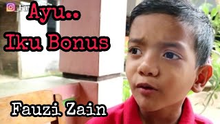 Download lagu Ayu Iku Bonus / Fauzi Zain Terbaru mp3