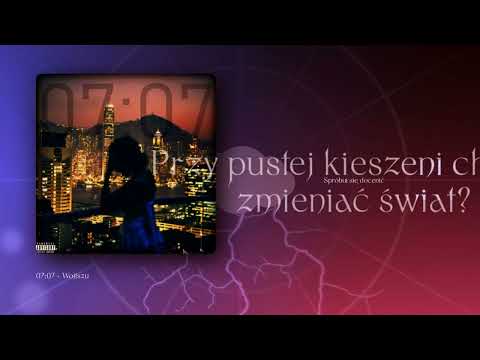 WOJTSZU - 07:07 (prod.blackeaglebeats)(lyricsvideo)
