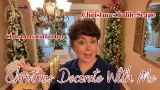 CHRISTMAS DECORATE WITH ME | CHRISTMAS TABLE SETTING IDEAS