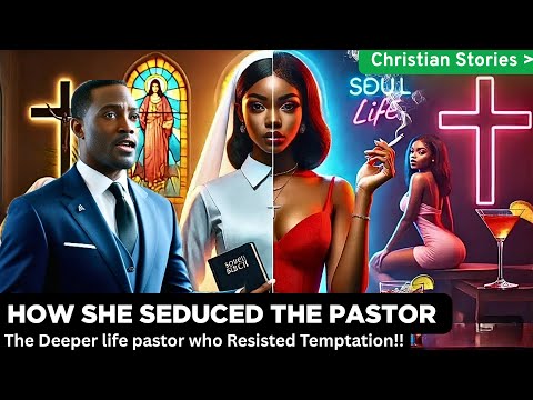 The Deeper Life Pastor Who Resisted Seduction Like Joseph and Potiphar’s wife. #christianfilm