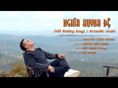 A TÔ - NGHĨA HUYNH ĐỆ (Acoustic Music - Vết Thương Lòng) | Album "TÔ TỰ SỰ"