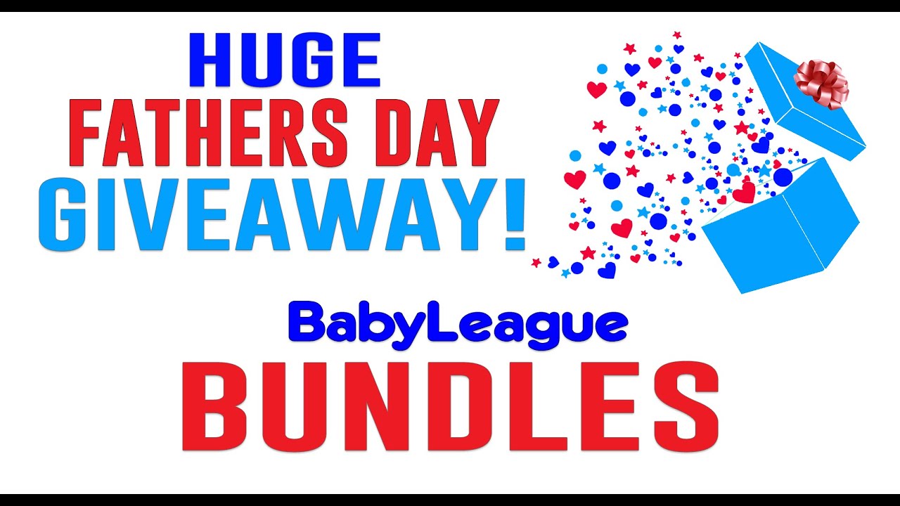 HAPPY FATHER'S DAY GIVEAWAY! | BabyLeague Bundles