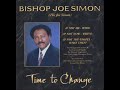 Bishop Joe Simon - There's A God Somewhere (Remix)