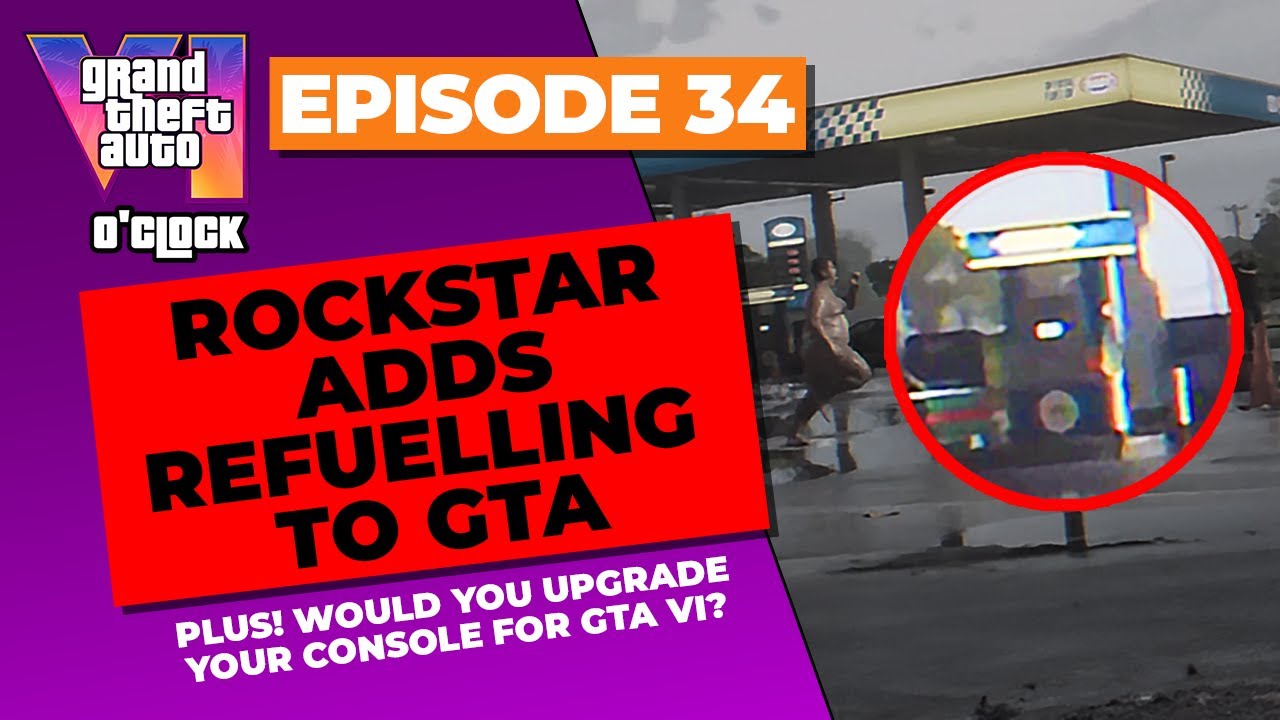Rockstar adds refuelling vehicles to GTA - GTA VI O'clock - Episode 34 - YouTube