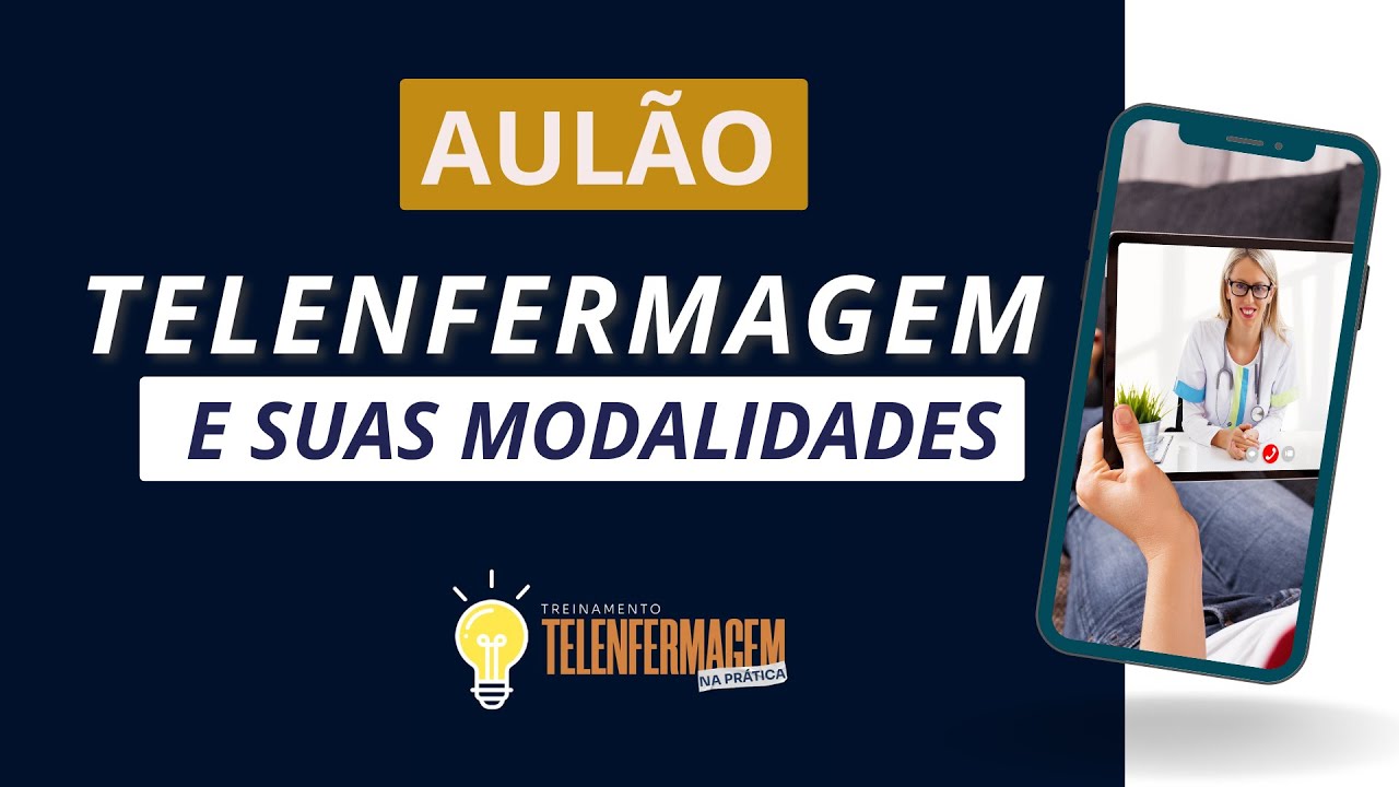 Telenfermagem e suas modalidades