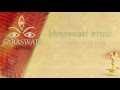 Sarsawathi Namosthuthe Bhagavati Stuti Triveni Navratri Songs