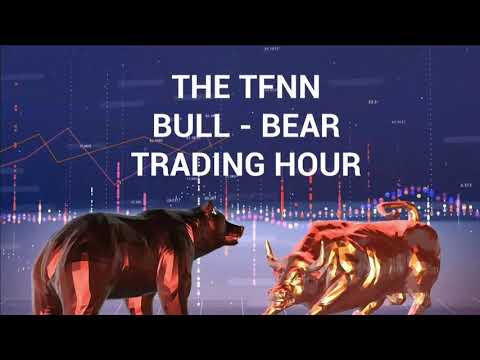 October 6th, Bull-Bear Trading Hour on TFNN - 2020