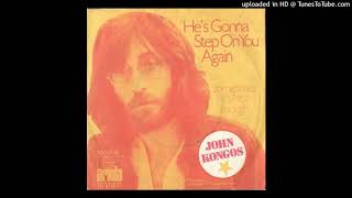 John Kongos - He is gonna step on you again [1971] [magnums extended mix]