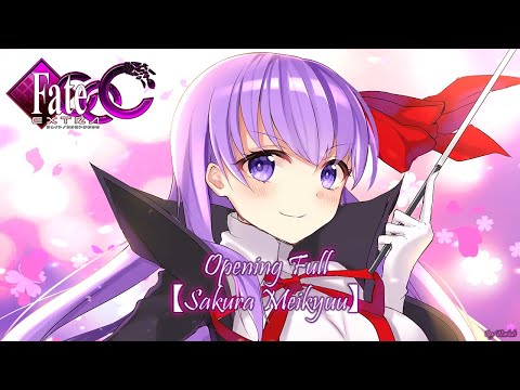 Fate/Extra CCC - Opening Full【Sakura Meikyuu】4K/60fps