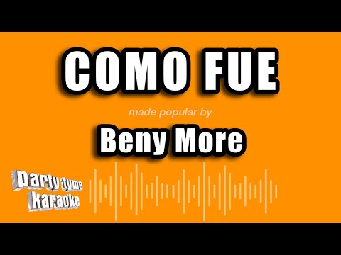 Beny More - Como Fue (Versión Karaoke)