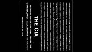 The CIA - Full Tape (Ty Segall)