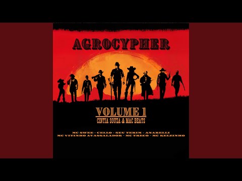 Agrocypher Volume 1 (feat. Mc Swee, Cello, Seu Terim, Anarelli, Mc treco & Mc Kelzinho)