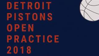 Oh So Sports! 2018 Detroit Pistons Open Practice Recap