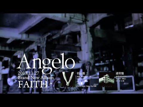 Angelo「FAITH」MV-short version-