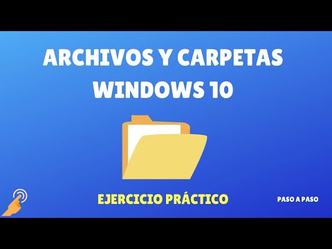 Carpetas y archivos en Windows 10 - Ejercicio Práctico Principiantes 2021
