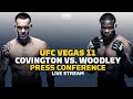 UFC Vegas 11: Colby Covington vs. Tyron Woodley Press Conference Live Stream - MMA Fighting