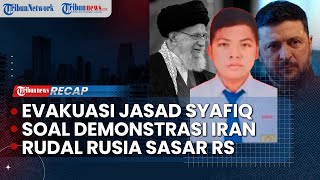 Kondisi Syafiq Ali saat Ditemukan | Israel Waspada Level Tinggi | Rusia Siapkan Serangan Besar